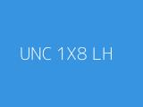 UNC 1X8 LH 